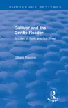 Routledge Revivals: Gulliver and the Gentle Reader (1991) sinopsis y comentarios