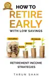 How to Retire Early on Low Savings synopsis, comments