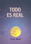 Todo Es Real synopsis, comments