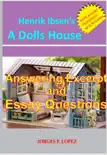Henrik Ibsen's A Dolls House: Answering Excerpt & Essay Questions sinopsis y comentarios