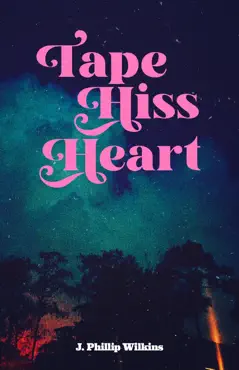 tape hiss heart - apple edition book cover image