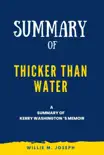 Summary of thicker than water a memoir By Kerry Washington sinopsis y comentarios