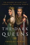 The Dark Queens book summary, reviews and download