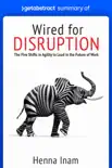 Summary of Wired for Disruption by Henna Inam synopsis, comments