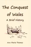The Conquest of Wales synopsis, comments