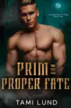 Prim and Proper Fate synopsis, comments