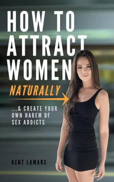 how to attract women naturally book cover image