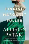 Finding Margaret Fuller synopsis, comments