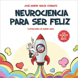 neurociencia para ser feliz imagen de la portada del libro