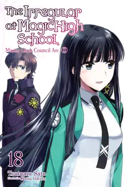 the irregular at magic high school, vol. 18 (light novel) book cover image