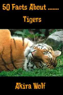50 facts about tigers book cover image