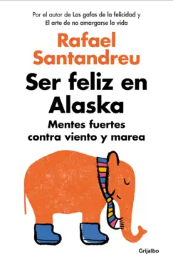 ser feliz en alaska imagen de la portada del libro