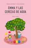 Emma y las cerezas de agua book summary, reviews and download