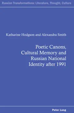 poetic canons, cultural memory and russian national identity after 1991 book cover image