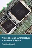 Nintendo 3DS Architecture synopsis, comments