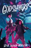 Godslayers synopsis, comments