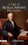A View of Sir Isaac Newton's Philosophy sinopsis y comentarios