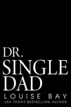 Dr. Single Dad sinopsis y comentarios