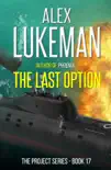 The Last Option synopsis, comments
