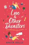 Love & Other Disasters sinopsis y comentarios