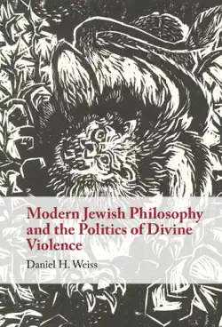 modern jewish philosophy and the politics of divine violence book cover image