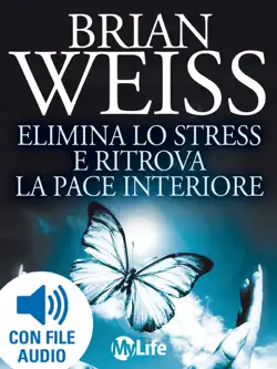 elimina lo stress e ritrova la pace interiore imagen de la portada del libro