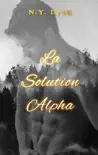 La Solution Alpha synopsis, comments