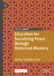 Education for Sustaining Peace through Historical Memory reviews