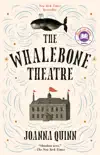 The Whalebone Theatre synopsis, comments