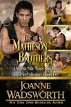 The Matheson Brothers: A Scottish Time Travel Romance Boxed Set Collection (Books 4-6) sinopsis y comentarios