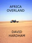 Africa Overland synopsis, comments