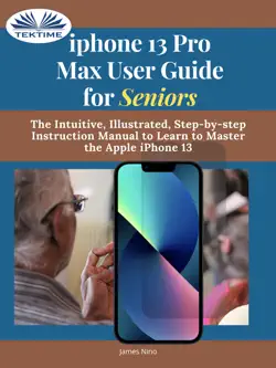 iphone 13 pro max user guide for seniors book cover image