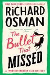 The Bullet That Missed book summary, reviews and download