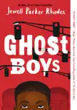 Ghost Boys synopsis, comments