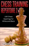 Chess Training Repertoire 2 synopsis, comments