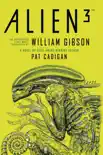 Alien - Alien 3: The Unproduced Screenplay by William Gibson sinopsis y comentarios