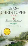 约翰?克里斯朵夫第二卷=Jean-Christophe Vol. II by Romain Rolland:英文 sinopsis y comentarios
