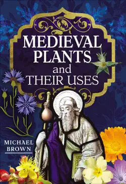 medieval plants and their uses book cover image