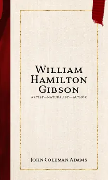 william hamilton gibson book cover image