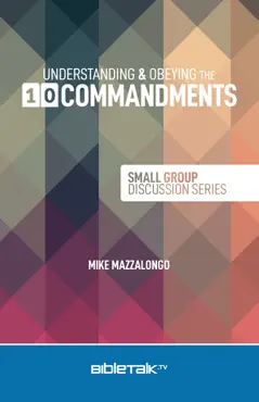 understanding and obeying the 10 commandments book cover image