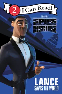 spies in disguise: lance saves the world book cover image