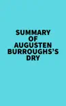 Summary of Augusten Burroughs's Dry sinopsis y comentarios