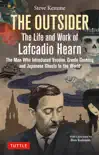 Outsider: The Life and Work of Lafcadio Hearn sinopsis y comentarios