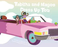 tabitha and magoo dress up too book cover image