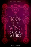 The Book of the Wing synopsis, comments