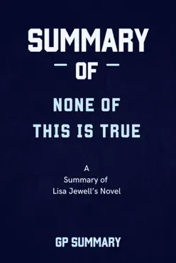 summary of none of this is true a novel by lisa jewell book cover image