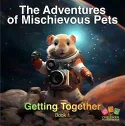 the adventures of mischievous pets book cover image