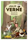 Julio Verne - Escuela de Robinsones (edición actualizada, ilustrada y adaptada) sinopsis y comentarios