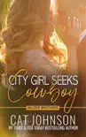 City Girl Seeks Cowboy synopsis, comments