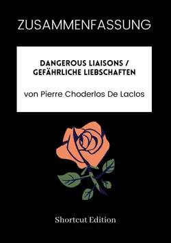zusammenfassung - dangerous liaisons / gefährliche liebschaften von pierre choderlos de laclos imagen de la portada del libro